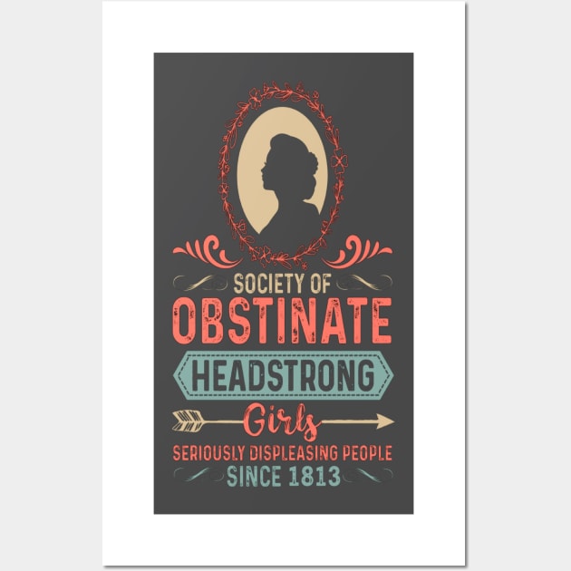 Obstinate Headstrong Girls Wall Art by IbrahemHassan